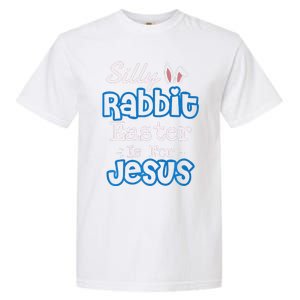 Easter Silly Rabbit Easter Is For Jesus Premium Garment-Dyed Heavyweight T-Shirt