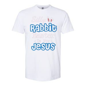 Easter Silly Rabbit Easter Is For Jesus Premium Softstyle CVC T-Shirt