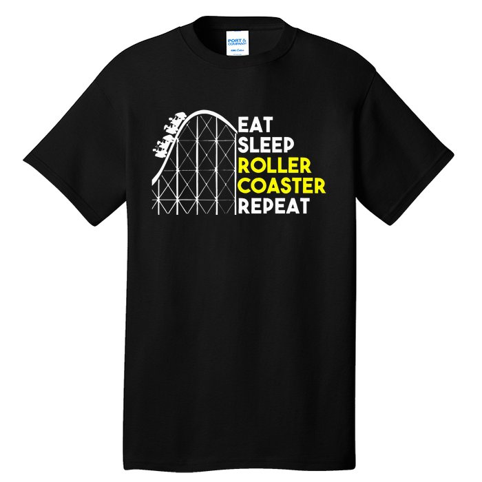 Eat Sleep Roller Coaster Repeat Funny Roller Coasters Tall T-Shirt