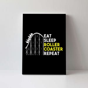 Eat Sleep Roller Coaster Repeat Funny Roller Coasters Canvas