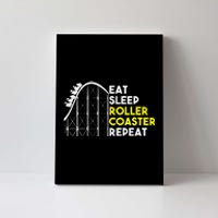 Eat Sleep Roller Coaster Repeat Funny Roller Coasters Canvas