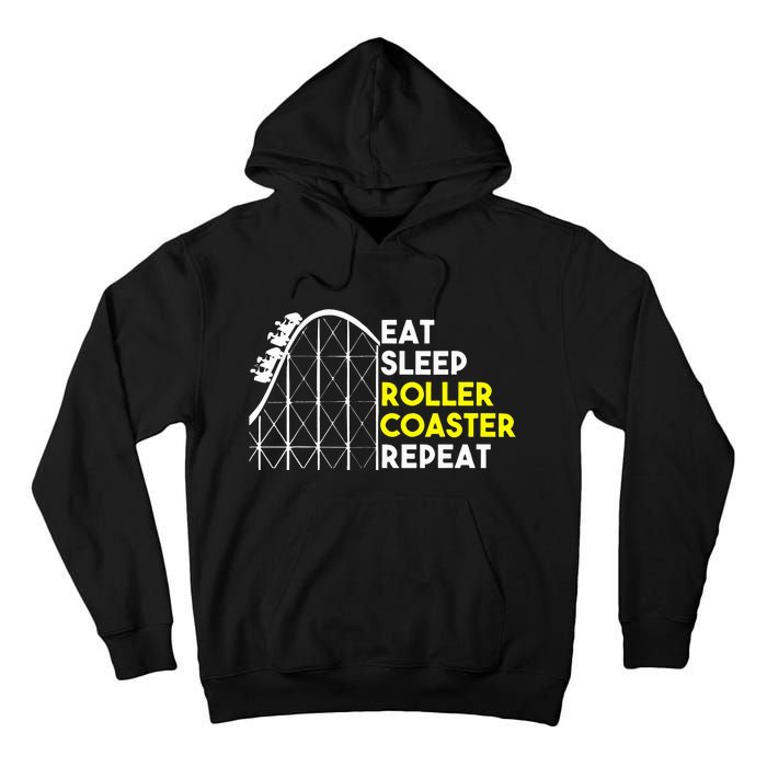 Eat Sleep Roller Coaster Repeat Funny Roller Coasters Tall Hoodie