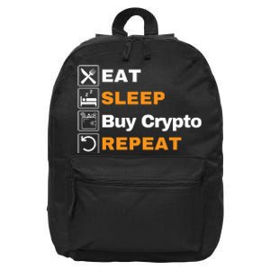 Eat Sleep Repeat Buy Crypto Bitcoin Blockchain Crypto 16 in Basic Backpack