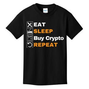 Eat Sleep Repeat Buy Crypto Bitcoin Blockchain Crypto Kids T-Shirt