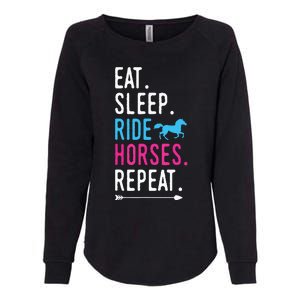 Eat Sleep Ride Horses Repeat Horse Ride Equestrian For Girl Womens California Wash Sweatshirt