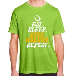 Eat Sleep Ride Horses Repeat Horse Horseback Riding Cool Gift Adult ChromaSoft Performance T-Shirt