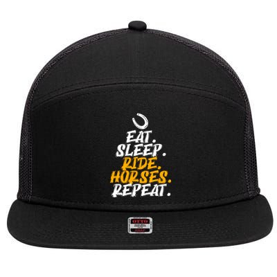 Eat Sleep Ride Horses Repeat Horse Horseback Riding Cool Gift 7 Panel Mesh Trucker Snapback Hat