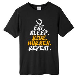 Eat Sleep Ride Horses Repeat Horse Horseback Riding Cool Gift Tall Fusion ChromaSoft Performance T-Shirt