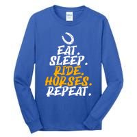 Eat Sleep Ride Horses Repeat Horse Horseback Riding Cool Gift Tall Long Sleeve T-Shirt