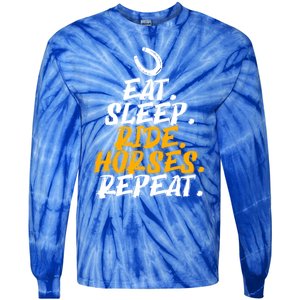 Eat Sleep Ride Horses Repeat Horse Horseback Riding Cool Gift Tie-Dye Long Sleeve Shirt