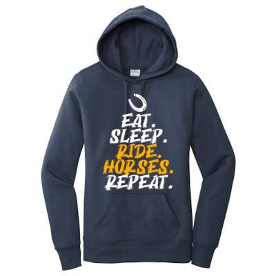 Eat Sleep Ride Horses Repeat Horse Horseback Riding Cool Gift Women's Pullover Hoodie