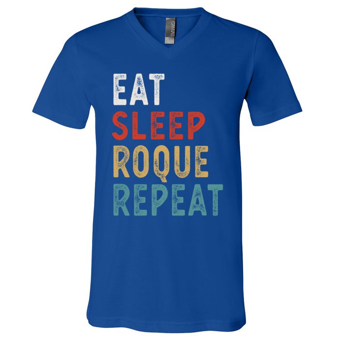 Eat Sleep Roque Repeat Funny Roque Player Gift Idea Vintage Gift V-Neck T-Shirt