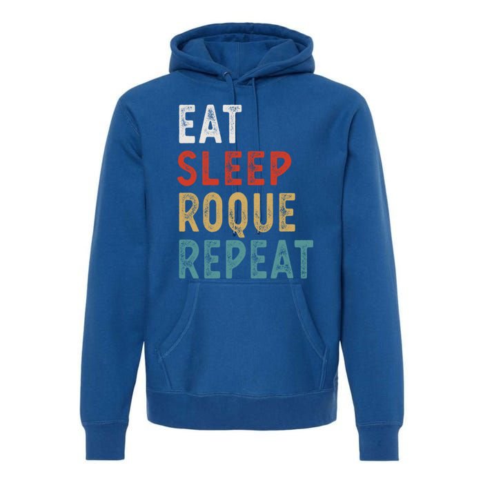 Eat Sleep Roque Repeat Funny Roque Player Gift Idea Vintage Gift Premium Hoodie