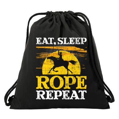 Eat Sleep Rope Repeat Cowboy Header Heeler Roping Lover Drawstring Bag
