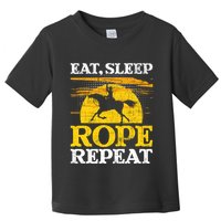 Eat Sleep Rope Repeat Cowboy Header Heeler Roping Lover Toddler T-Shirt