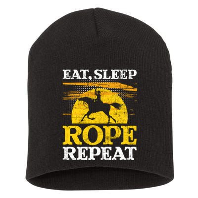 Eat Sleep Rope Repeat Cowboy Header Heeler Roping Lover Short Acrylic Beanie