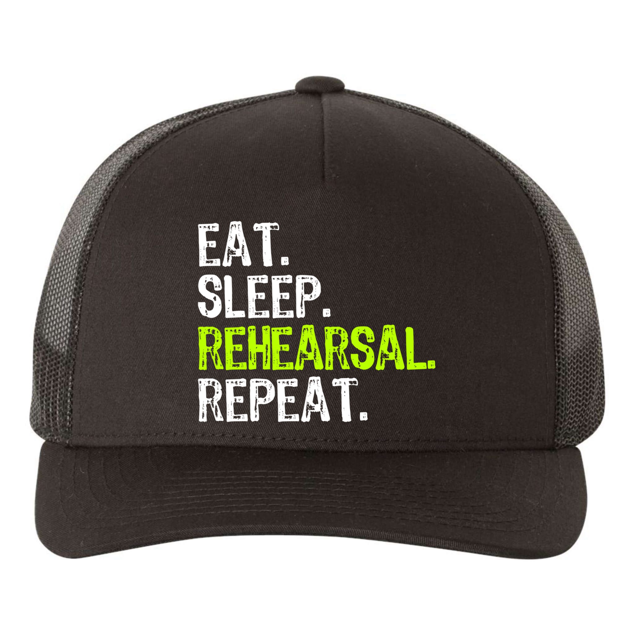 Eat Sleep Rehearsal Repeat Theatre Actor Theater Funny Gift Yupoong Adult 5-Panel Trucker Hat