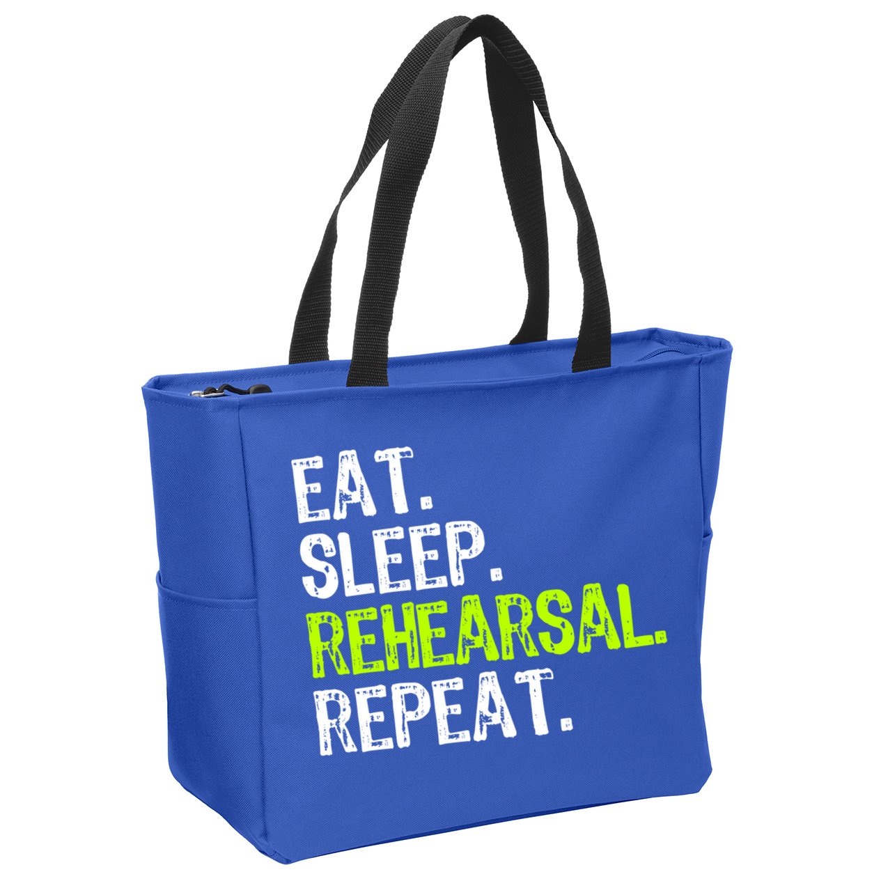 Eat Sleep Rehearsal Repeat Theatre Actor Theater Funny Gift Zip Tote Bag