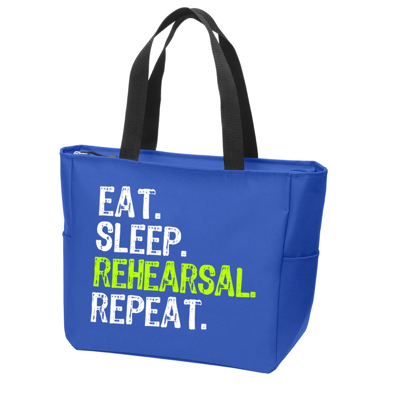 Eat Sleep Rehearsal Repeat Theatre Actor Theater Funny Gift Zip Tote Bag