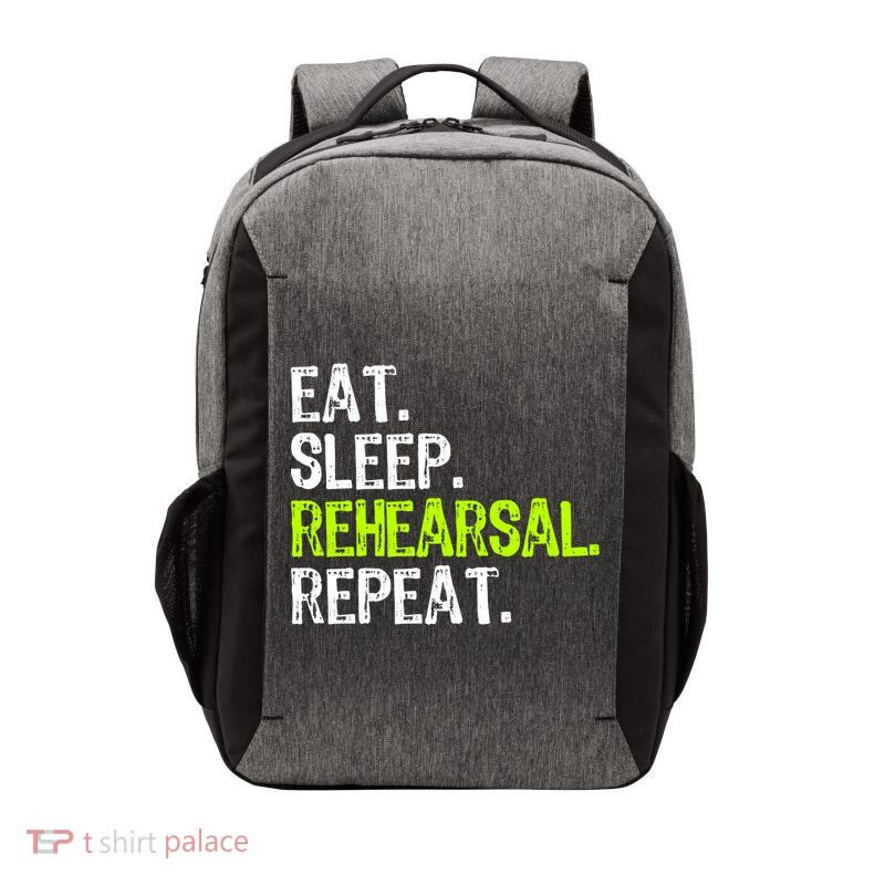 Eat Sleep Rehearsal Repeat Theatre Actor Theater Funny Gift Vector Backpack