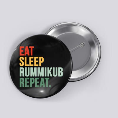 Eat Sleep Rummikub Repeat Multicolored Font Button