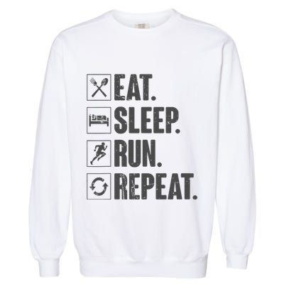 Eat Sleep Run Repeat Funny Vintage Running Runner Gift Garment-Dyed Sweatshirt