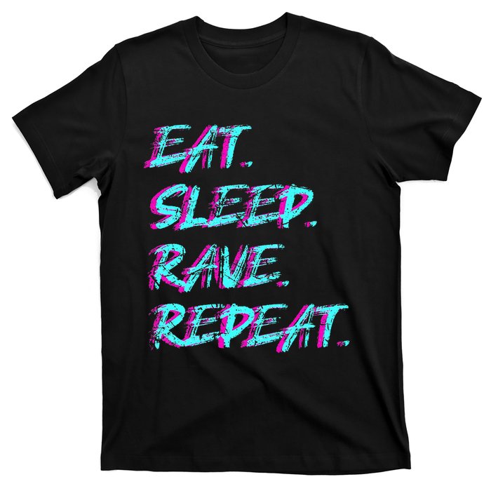 Eat Sleep Rave Repeat T-Shirt