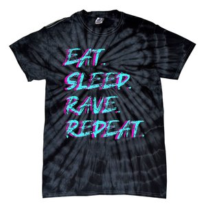 Eat Sleep Rave Repeat Tie-Dye T-Shirt