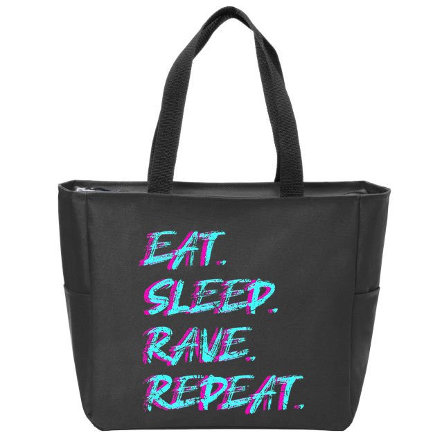Eat Sleep Rave Repeat Zip Tote Bag