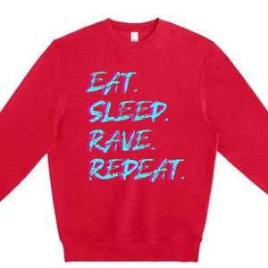 Eat Sleep Rave Repeat Premium Crewneck Sweatshirt