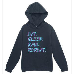 Eat Sleep Rave Repeat Urban Pullover Hoodie