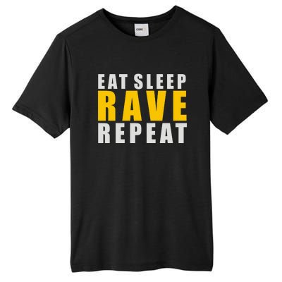 EAT SLEEP RAVE REPEAT Tall Fusion ChromaSoft Performance T-Shirt