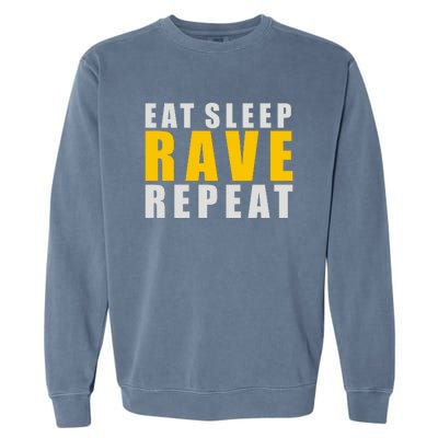 EAT SLEEP RAVE REPEAT Garment-Dyed Sweatshirt