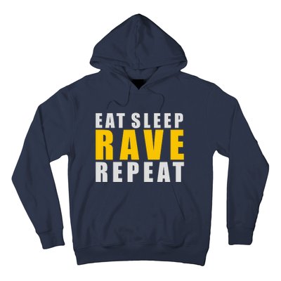 EAT SLEEP RAVE REPEAT Hoodie