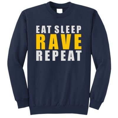 EAT SLEEP RAVE REPEAT Sweatshirt