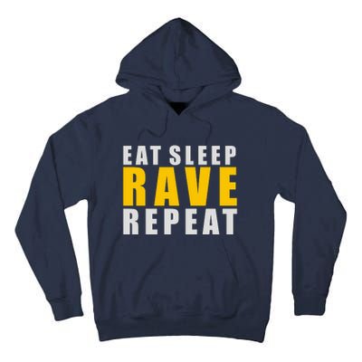 EAT SLEEP RAVE REPEAT Tall Hoodie