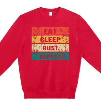 Eat Sleep Rust Repeat Funny Gaming Sports Meme Premium Crewneck Sweatshirt