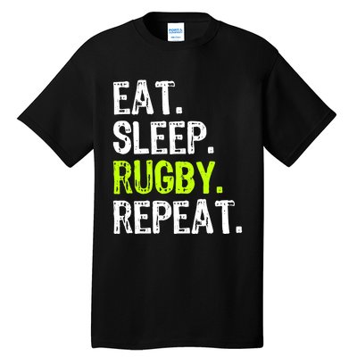 Eat Sleep Rugby Repeat Player Fan Lover Funny Tall T-Shirt