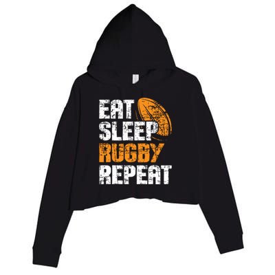 Eat Sleep Rugby Repeat Rugby Player Coach Sports Lover Crop Fleece Hoodie