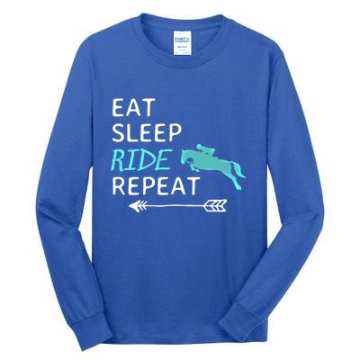 Eat Sleep Ride Horses Repeat Horseback Riding Great Gift Tall Long Sleeve T-Shirt