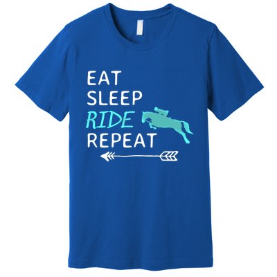 Eat Sleep Ride Horses Repeat Horseback Riding Great Gift Premium T-Shirt