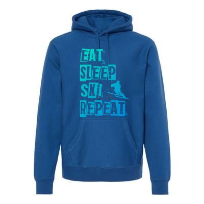 Eat Sleep Ski Repeat Gift Premium Hoodie