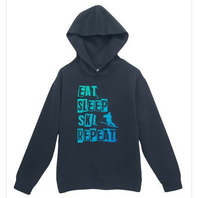 Eat Sleep Ski Repeat Gift Urban Pullover Hoodie