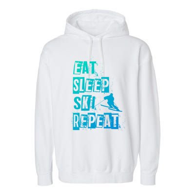 Eat Sleep Ski Repeat Gift Garment-Dyed Fleece Hoodie