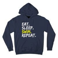 Eat Sleep Swim Repeat Water Sports Swim Outfit Tall Hoodie