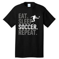 Eat Sleep Soccer Repeat Soccer Graphic Tall T-Shirt