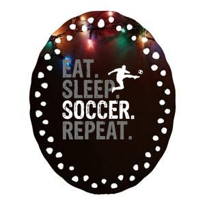 Eat Sleep Soccer Repeat Soccer Graphic Ceramic Oval Ornament