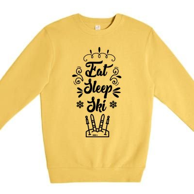 Eat Sleep Ski Skier Gift Premium Crewneck Sweatshirt