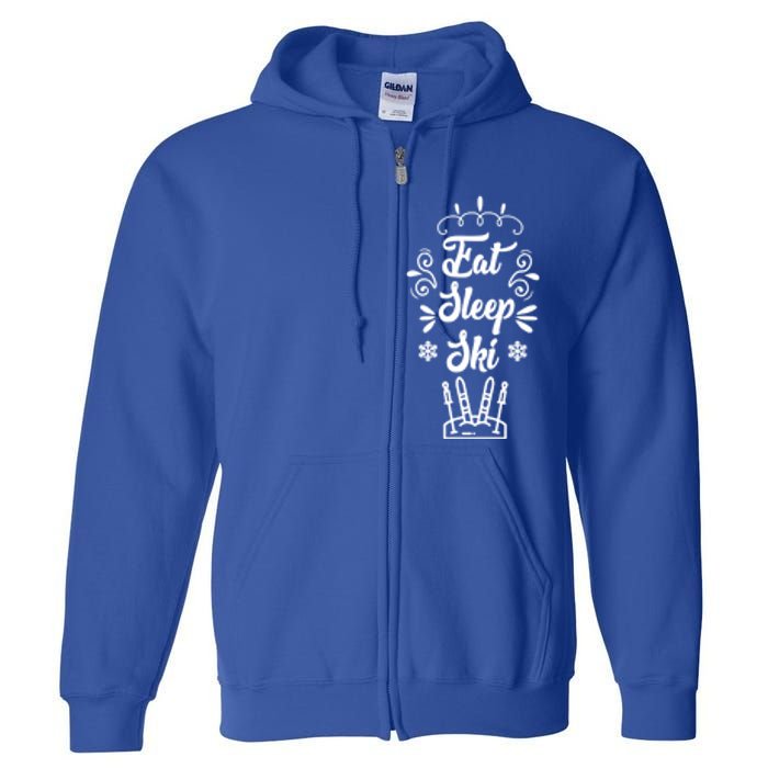 Eat Sleep Ski Skier Gift Full Zip Hoodie