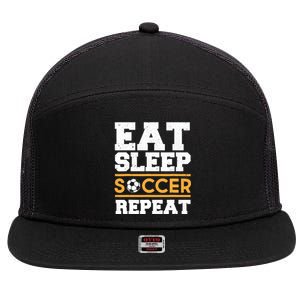 Eat Sleep Soccer Repeat Cool Soccer Player Gift 7 Panel Mesh Trucker Snapback Hat